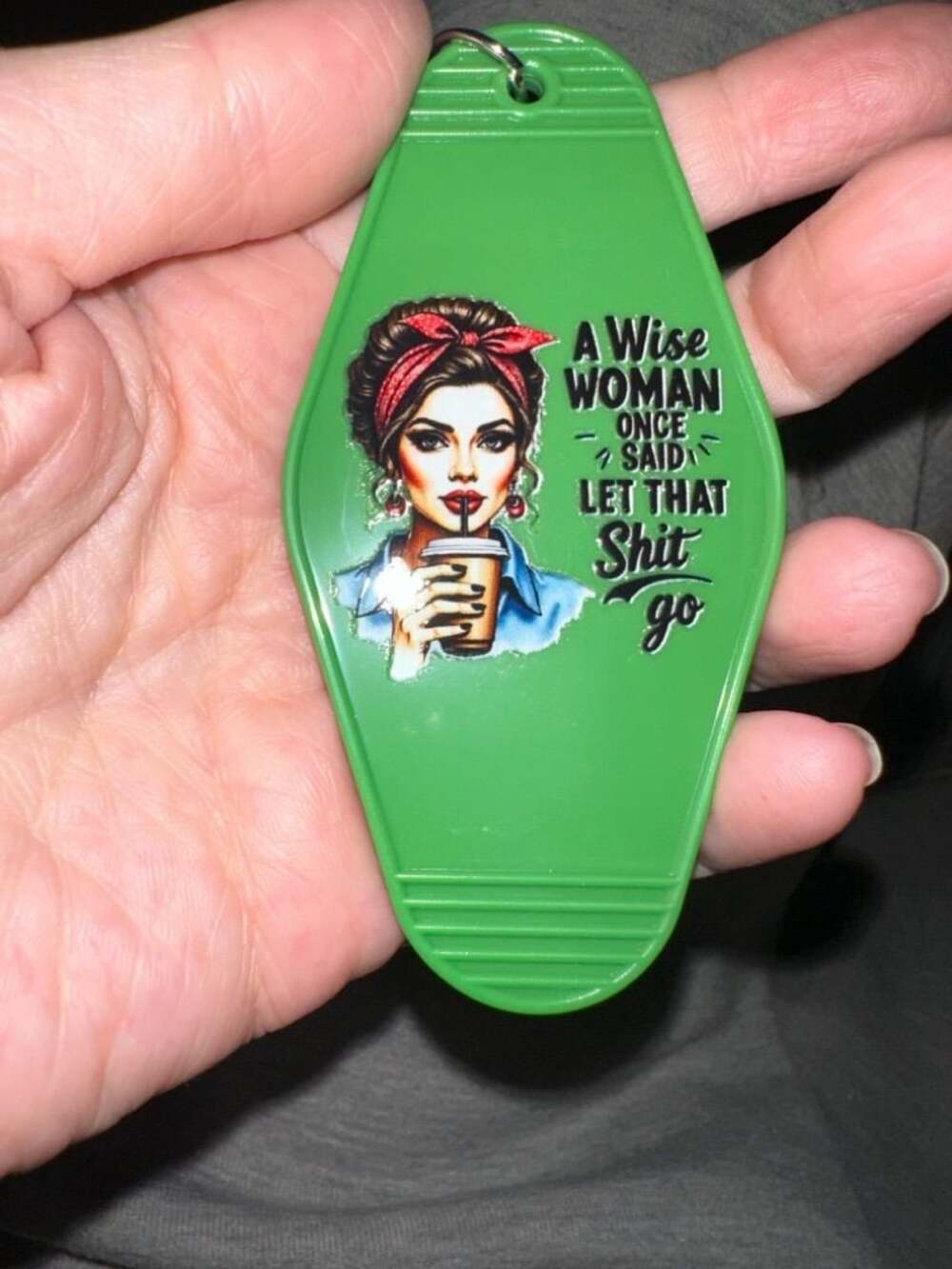 A Wise Woman Once Said Let That Shit Go Retro Motel Style Keychain